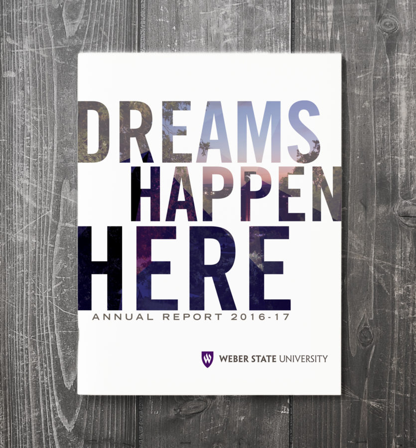 Dreams Happen Here report that won Grand Gold in the CASE Awards Presidents and Annual Reports section. (Image Credit Hillary Wallace, Creative Director)