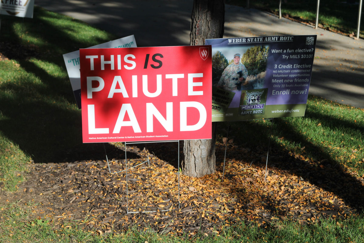 This is Paiute Land is written on the sign that sits amongst the other lawn signs leading up to the Ogden campus.